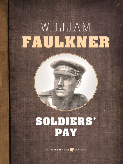 Title details for Soldiers' Pay by William Faulkner - Available